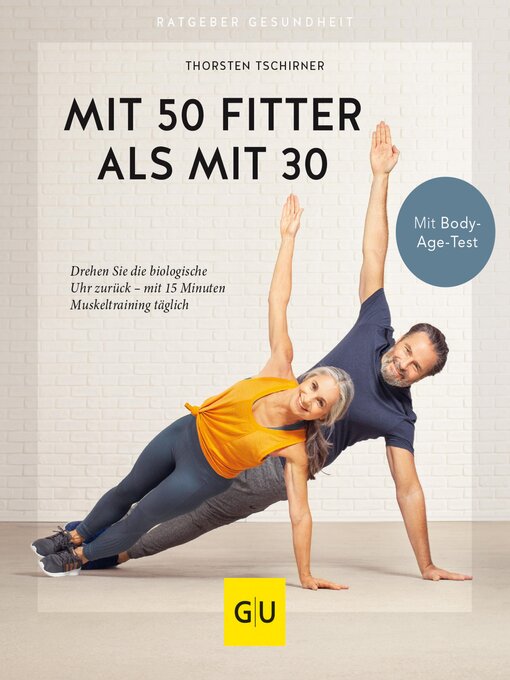 Title details for Mit 50 fitter als mit 30 by Thorsten Tschirner - Wait list